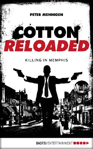 [Cotton Reloaded 49] • Killing in Memphis